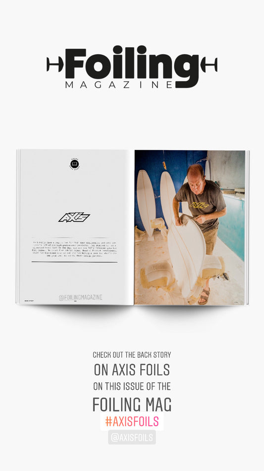 AXIS Foils Back Story, on The Foiling Magazine, May 2020.