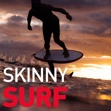 Skinny Surf