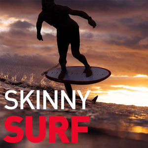 Skinny Surf